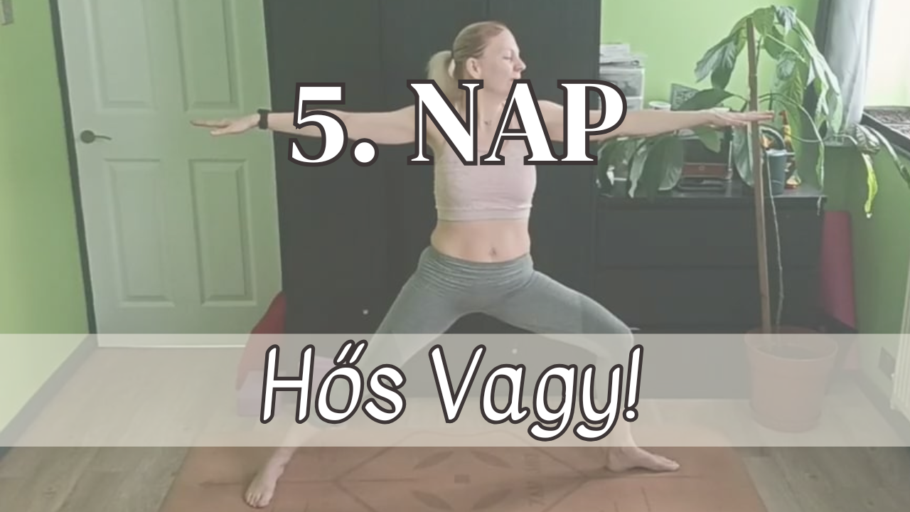 5. NAP – Hős vagy!