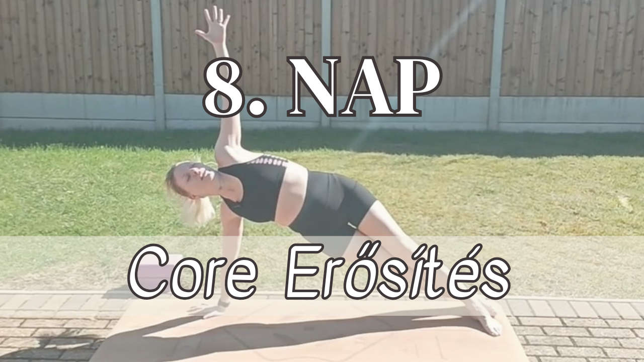 8. NAP – Core Erősítés