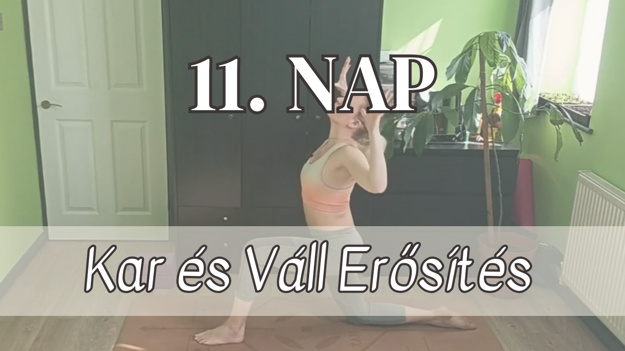 11. NAP – Kar és Váll Erősítés
