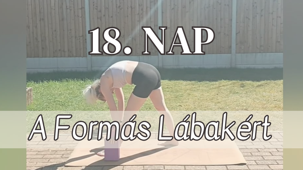 18. NAP – A Formás Lábakért