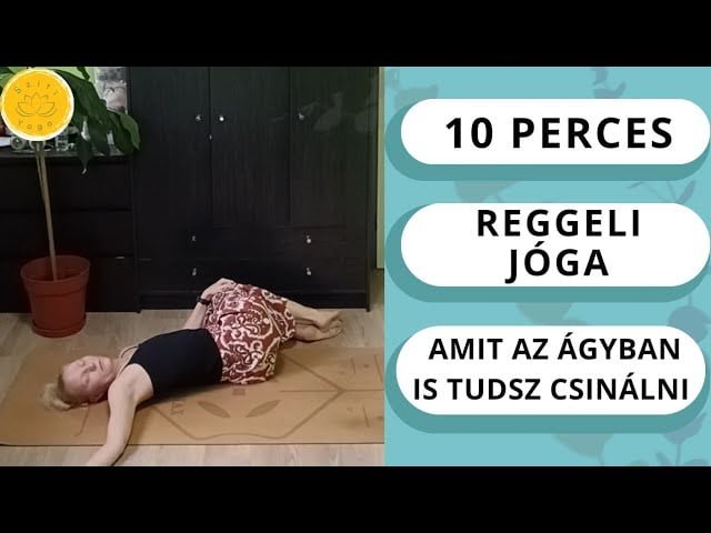 10 Perces Reggeli Jóga