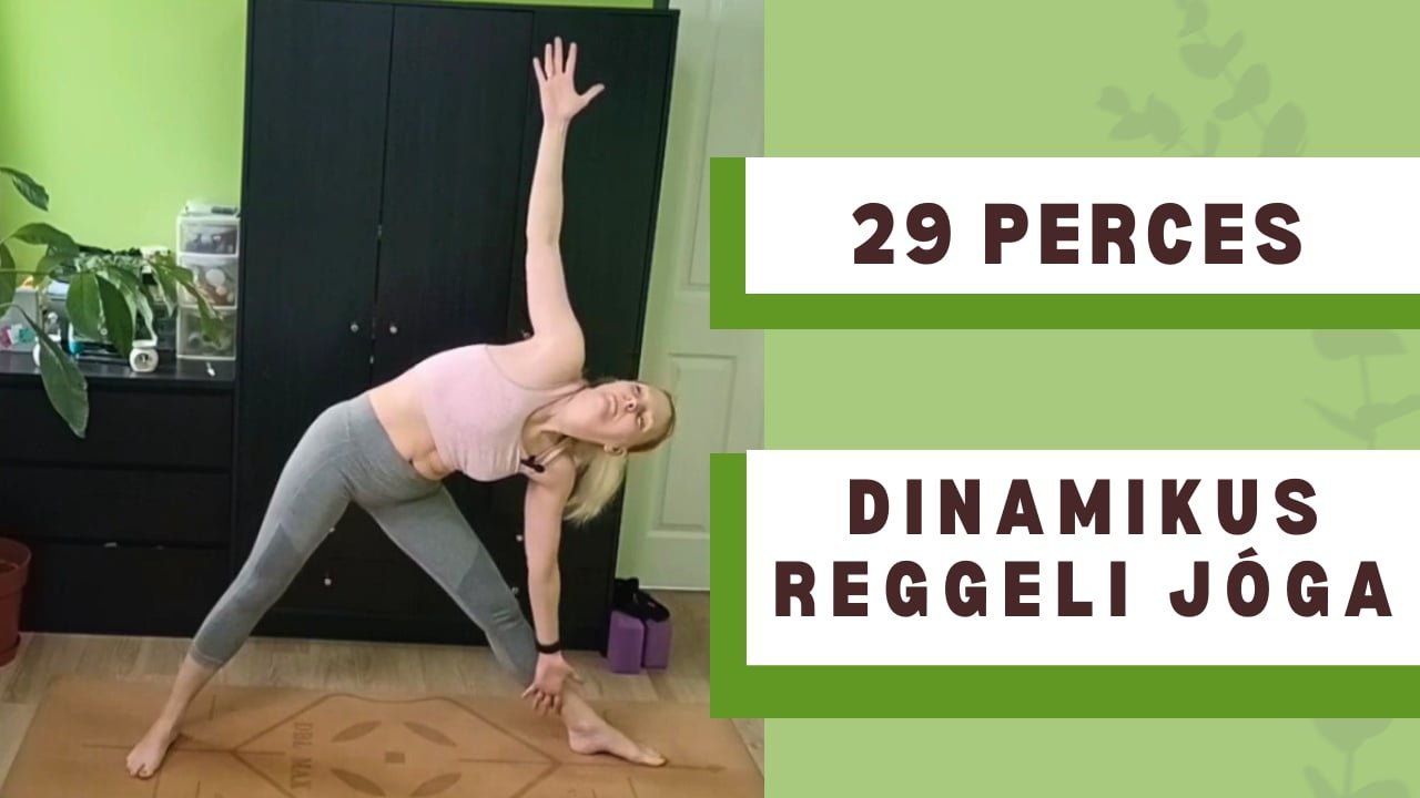 Dinamikus Reggeli Jóga 29 Perc