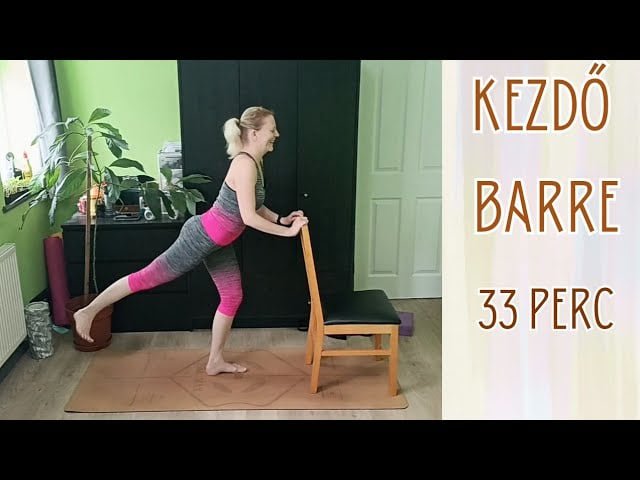Kezdő Barre 33 Perc