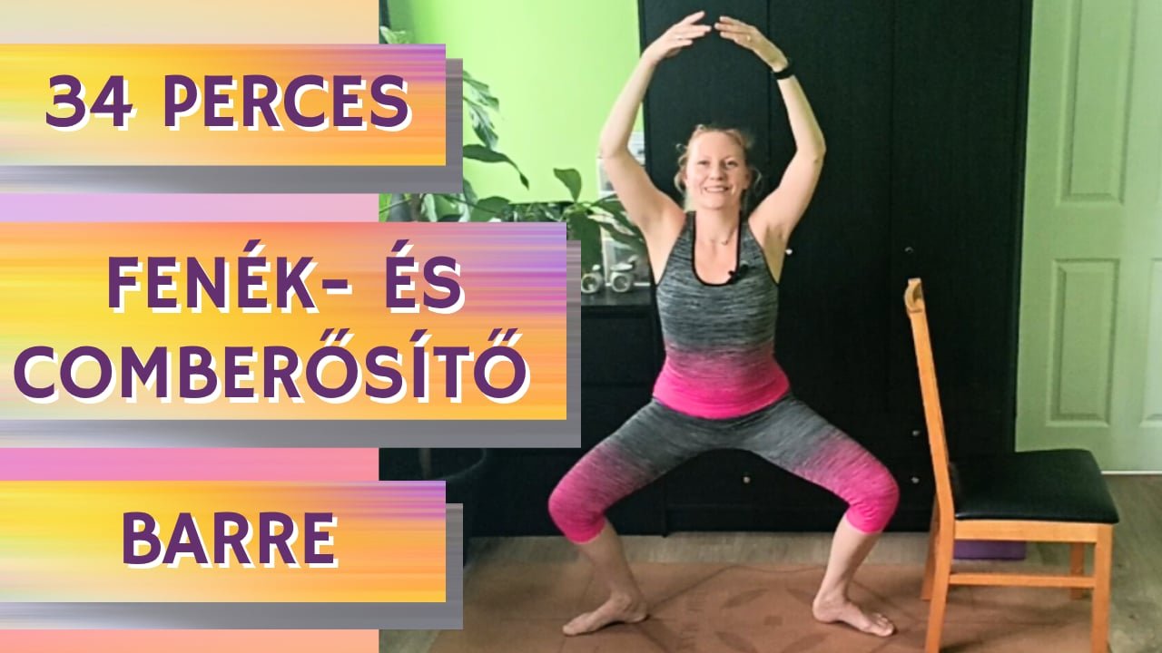 Fenék- és Combformáló Barre 34 Perc